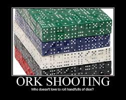 ork shooting dice